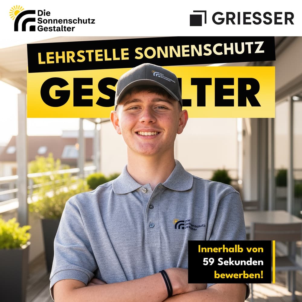 Anzeige der Kampagne Die Sonnenschutzgestalter in der Version von Griesser: Werde Sonnenschutzgestalter, bewerben in 59 Sekunden